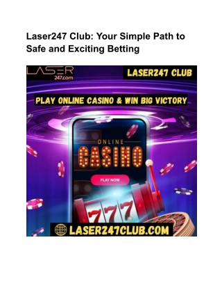 Laser247 Club_ Your Simple Path to Safe and Exciting Betting