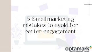 5 email marketing mistakes to avoid for better