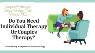 Do You Need Individual Therapy Or Couples Therapy