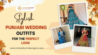 Stylish Punjabi Wedding Outfits for the Perfect Kudi Look