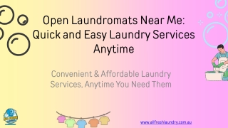 Open Laundromats Near Me Quick and Easy Laundry Services Anytime