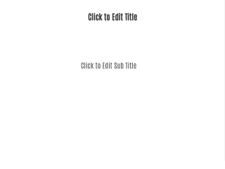 click to edit title