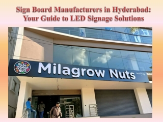 Sign Board Manufacturers in Hyderabad Your Guide to LED Signage Solutions