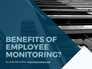 Benefits of Employee monitoring software