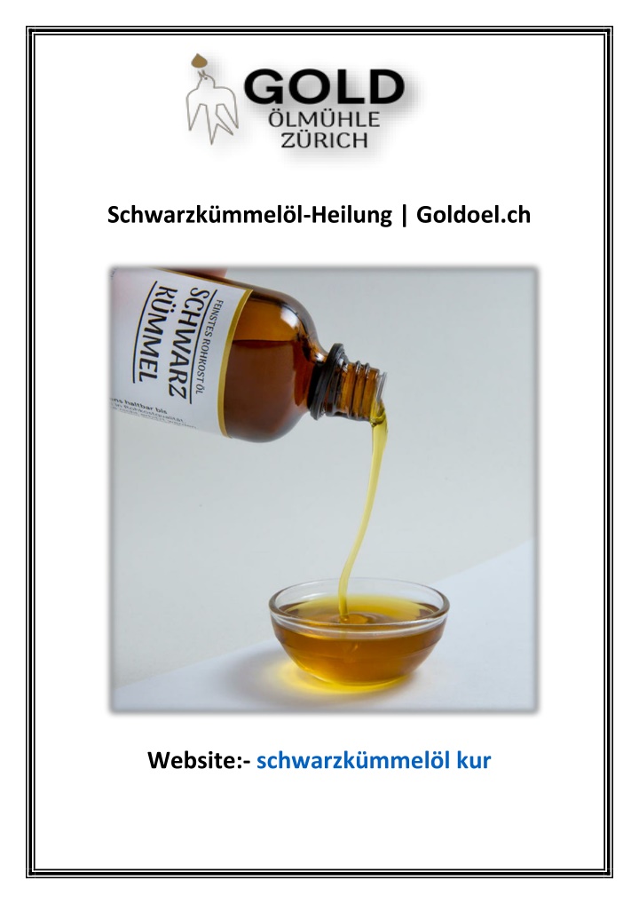 schwarzk mmel l heilung goldoel ch