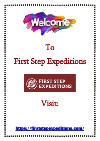 Conquer the Savage Trek- Your Adventure Guide with First Step Expeditions