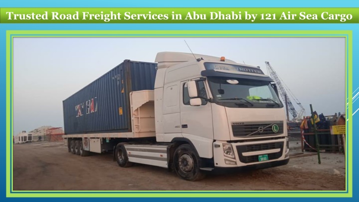 trusted road freight services in abu dhabi