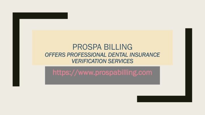 prospa billing offers professional dental insurance verification services