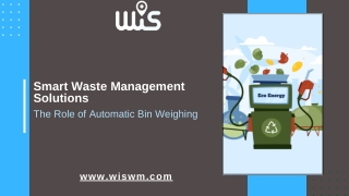 Smart Waste Management Solutions: The Role of Automatic Bin Weighing