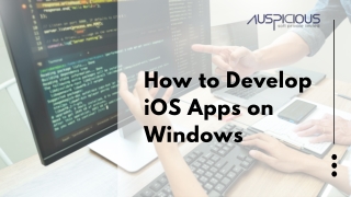 How to Develop iOS Apps on Windows