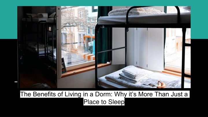 the benefits of living in a dorm why it s more than just a place to sleep