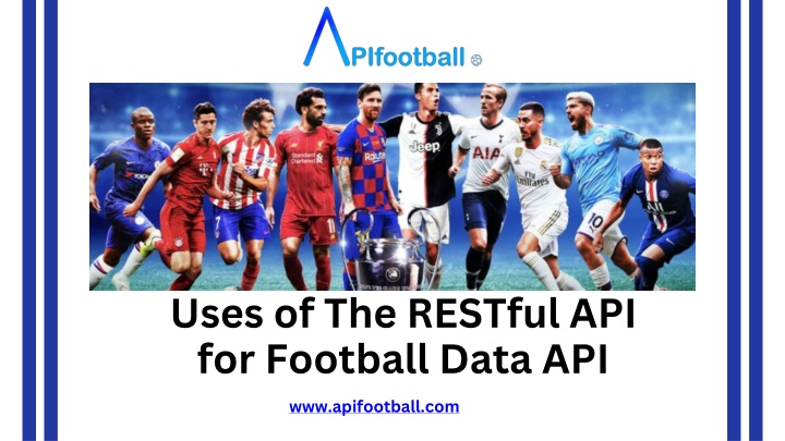 uses of the restful api for football data api