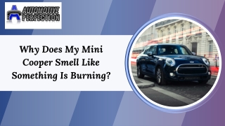 Why Does My Mini Cooper Smell Like Something Is Burning