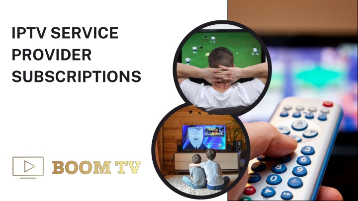 iptv service provider subscriptions