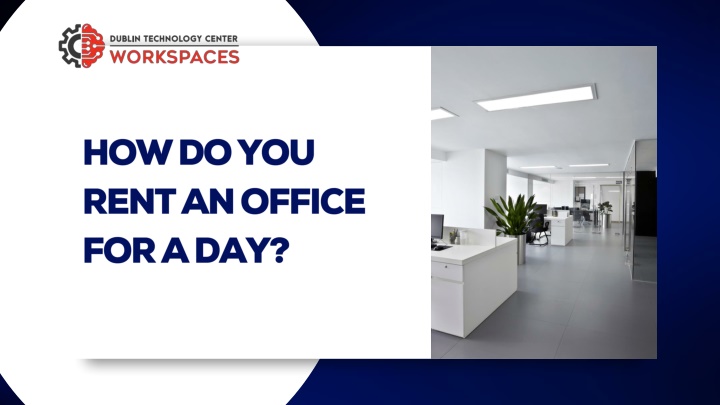 how do you rent an office for a day