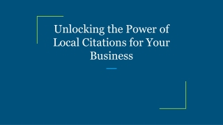 Unlocking the Power of Local Citations for Your Business