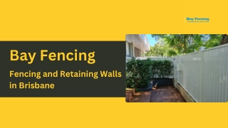 Bay Fencing-Fence Builders Gladstone