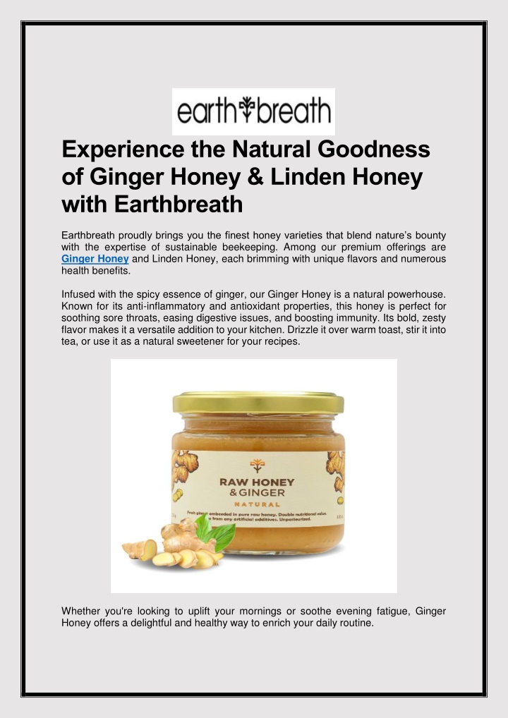 experience the natural goodness of ginger honey