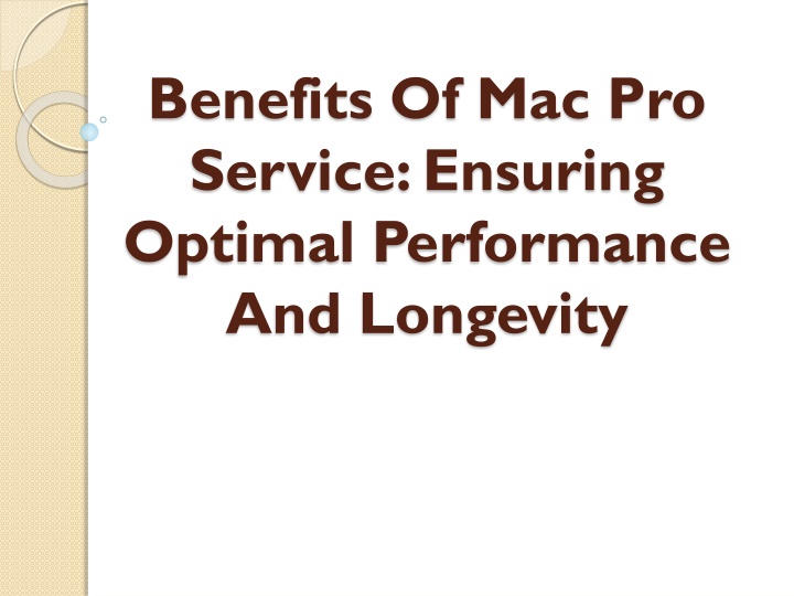 benefits of mac pro service ensuring optimal performance and longevity