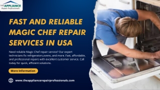 Expert Magic Chef Repair Services Near You - The Appliance Repair Professionals