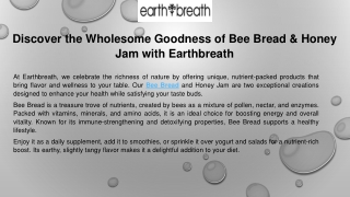 Discover the Wholesome Goodness of Bee Bread & Honey Jam with Earthbreath