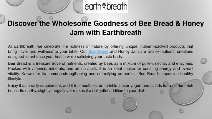 discover the wholesome goodness of bee bread