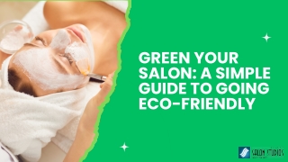 Green Your Salon A Simple Guide to Going Eco-Friendly