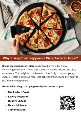 Why Rising Crust Pepperoni Pizza Taste So Good?