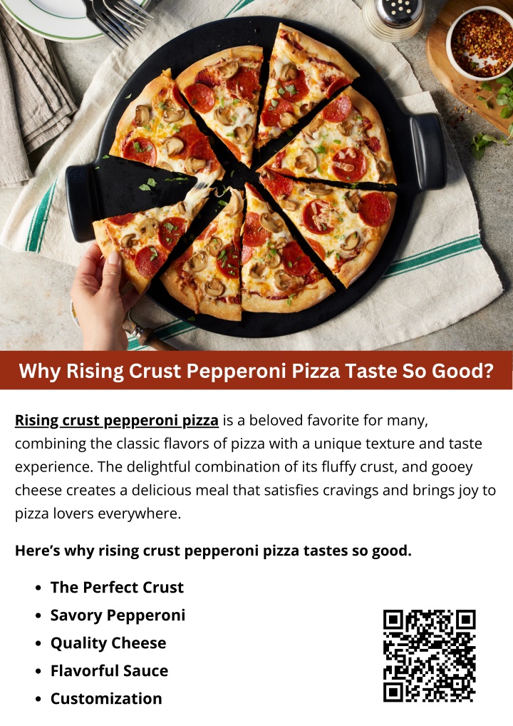 why rising crust pepperoni pizza taste so good