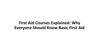 first aid courses explained why everyone should know basic first aid