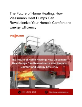 The Future of Home Heating: How Viessmann Heat Pumps Can Revolutionize Your Home