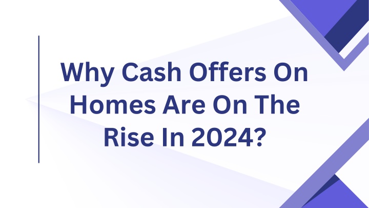 why cash offers on homes are on the rise in 2024