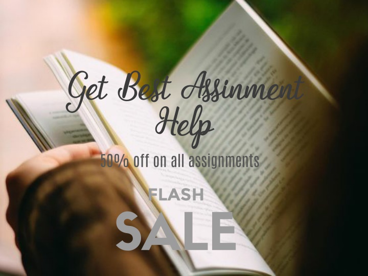 get best assinment help 50 off on all assignments