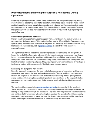 Prone Head Rest Enhancing the Surgeon’s Perspective During Operations