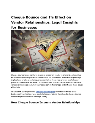 Cheque Bounce and Its Effect on Vendor Relationships_ Legal Insights for Businesses