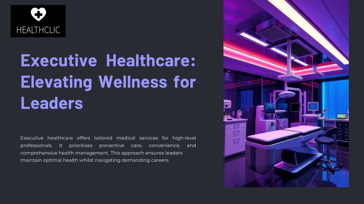 executive healthcare elevating wellness