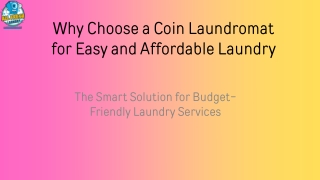 Coin Laundromat for Easy and Affordable Laundry