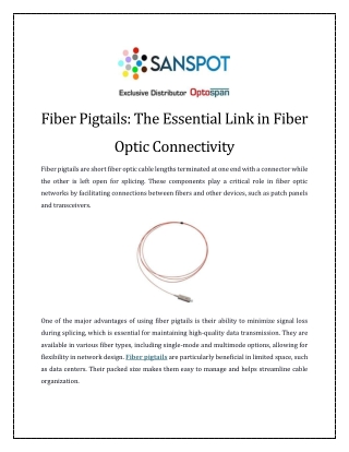 Fiber Pigtails: The Essential Link in Fiber Optic Connectivity