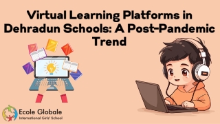 virtual learning platforms in dehradun schools