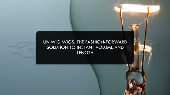 uniwig wigs the fashion forward solution to instant volume and length