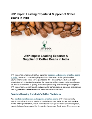 JRP Impex Leading Exporter & Supplier of Coffee Beans in India