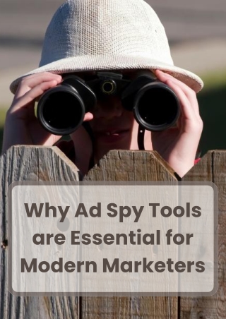 Why Ad Spy Tools are Essential for Modern Marketers