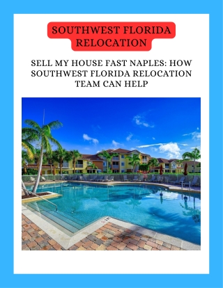 Sell My House Fast Naples How Southwest Florida Relocation Team Can Help