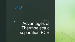 Advantages of Thermoelectric separation PCB