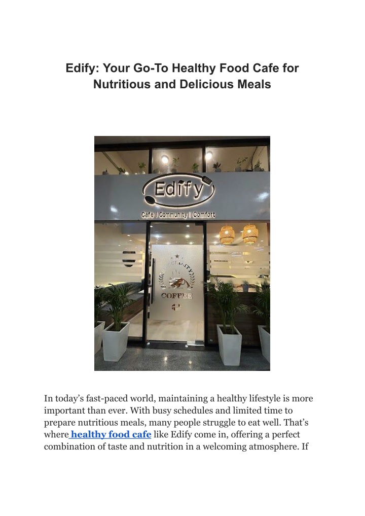 edify your go to healthy food cafe for nutritious