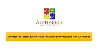 Begin the Montessori Experience