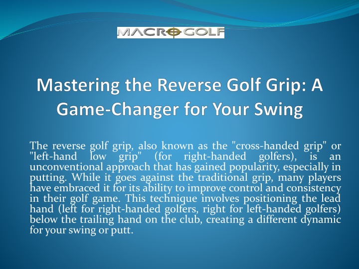 mastering the reverse golf grip a game changer for your swing