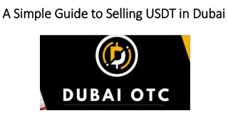 A Simple Guide to Selling USDT in Dubai