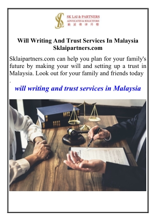 Will Writing And Trust Services In Malaysia  Sklaipartners.com