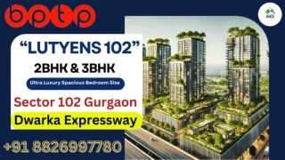 BPTP “ LUTYENS 102 “  Dwarka Expressway  |New Booking  Payment Plan - 20*5